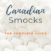 Canadian Smocks : the complete guide
