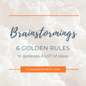 Brainstorming techniques : 5 golden rules