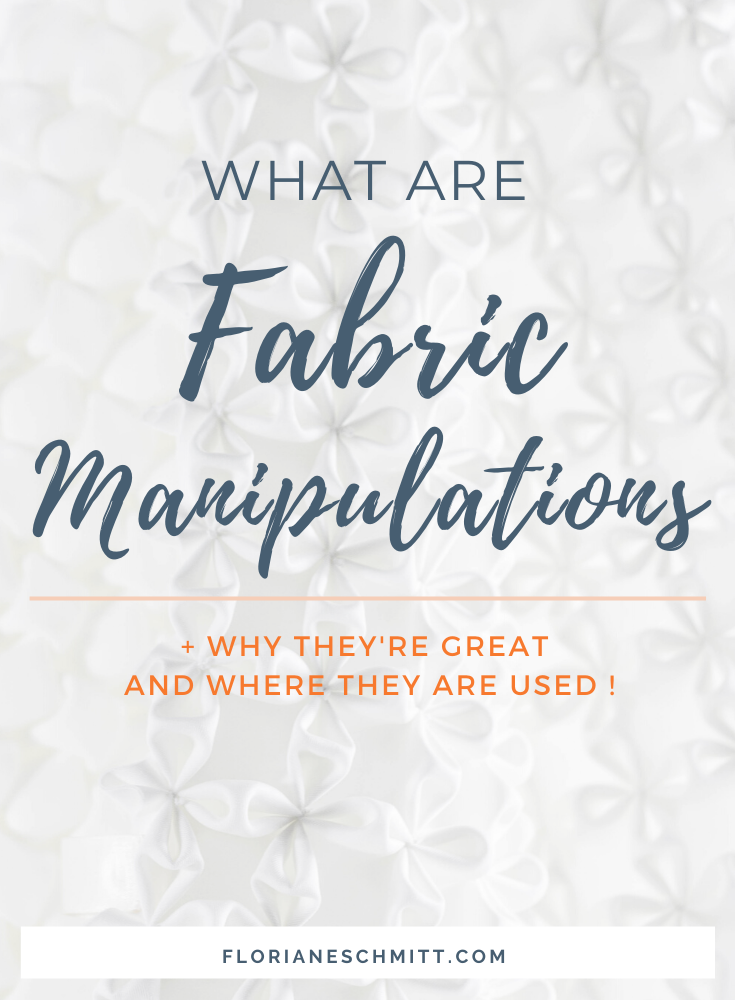 What are fabric manipulations