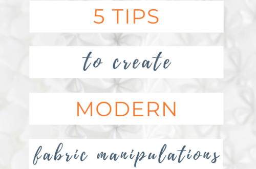 5 tips to create modern fabric manipulation